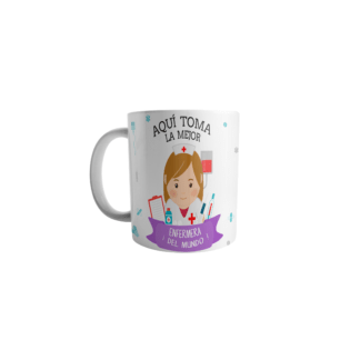 Taza Aquí Toma La Mejor Enfermera