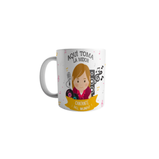 Taza Aquí Toma La Mejor Cantante